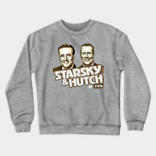 Starsky & Hutch YES design Crewneck Sweatshirt